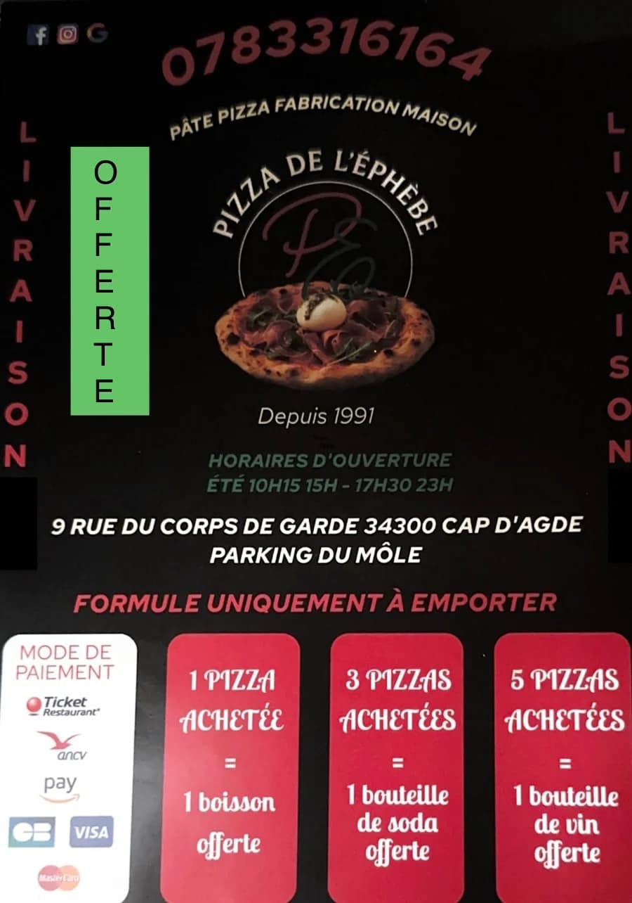 Pizza de L’Éphèbe — Cap d’Agde — Cap d'Agde Méditerranée