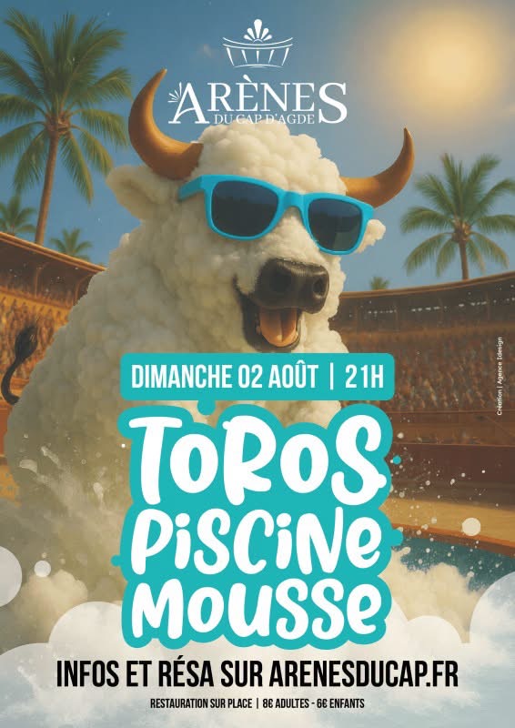 version mousse du rendez-vous des Arènes — Cap d'Agde, Cap d'Agde, Agde